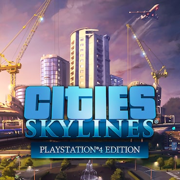 Cities: Skylines - PlayStation®4 Edition