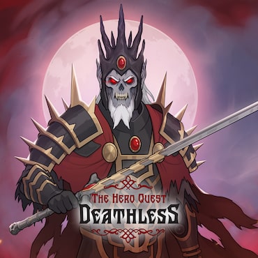 Deathless. The Hero Quest